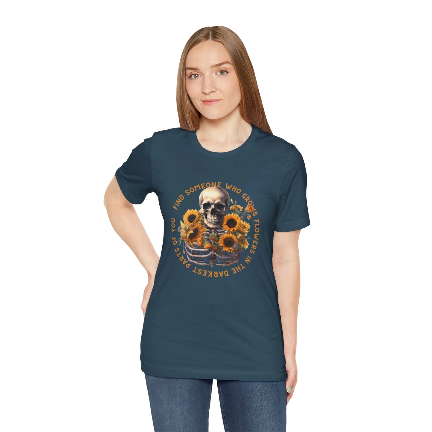 Find Someone Who Grows Flowers: Skeleton & Sunflowers Bella Canvas T-shirt