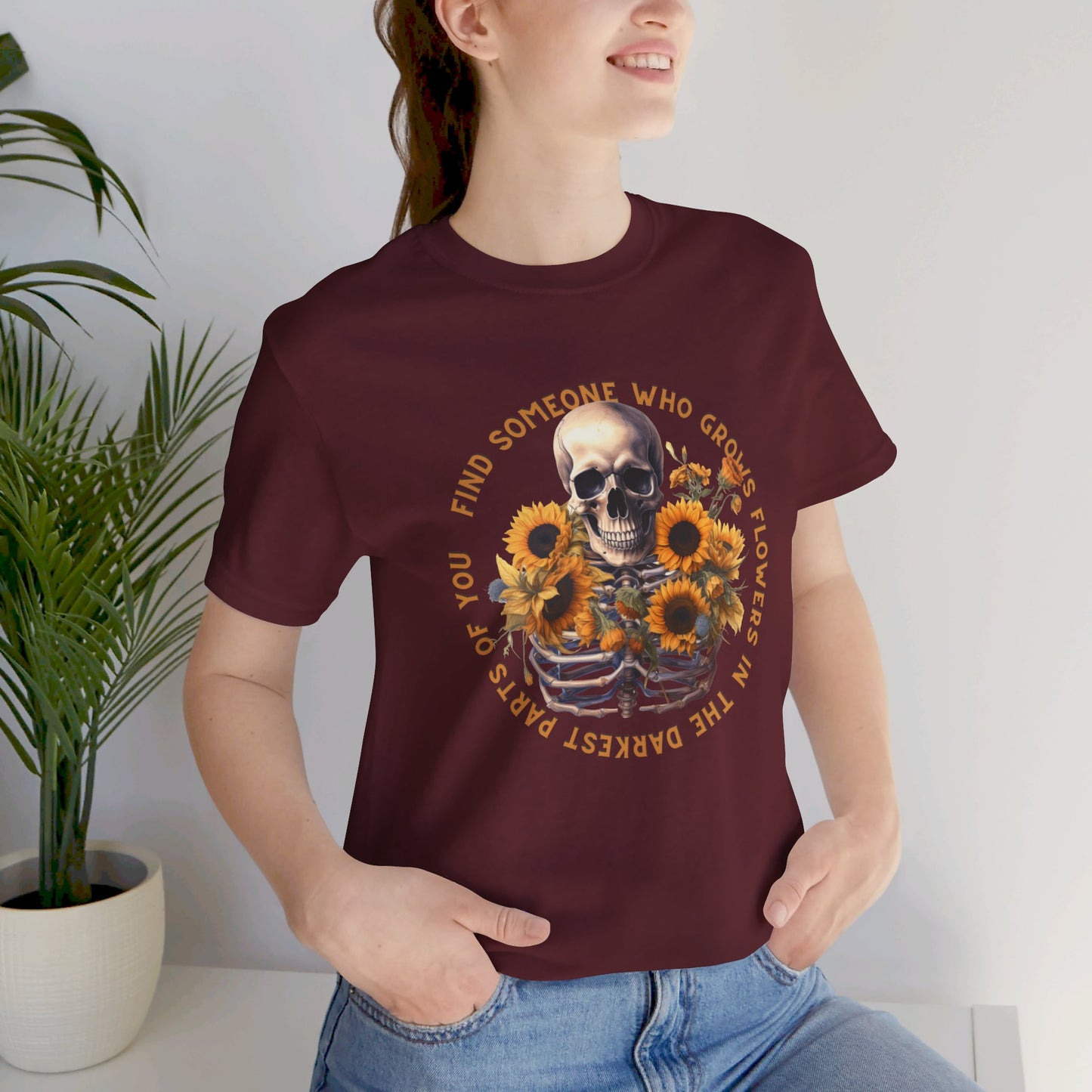 Find Someone Who Grows Flowers: Skeleton & Sunflowers Bella Canvas T-shirt