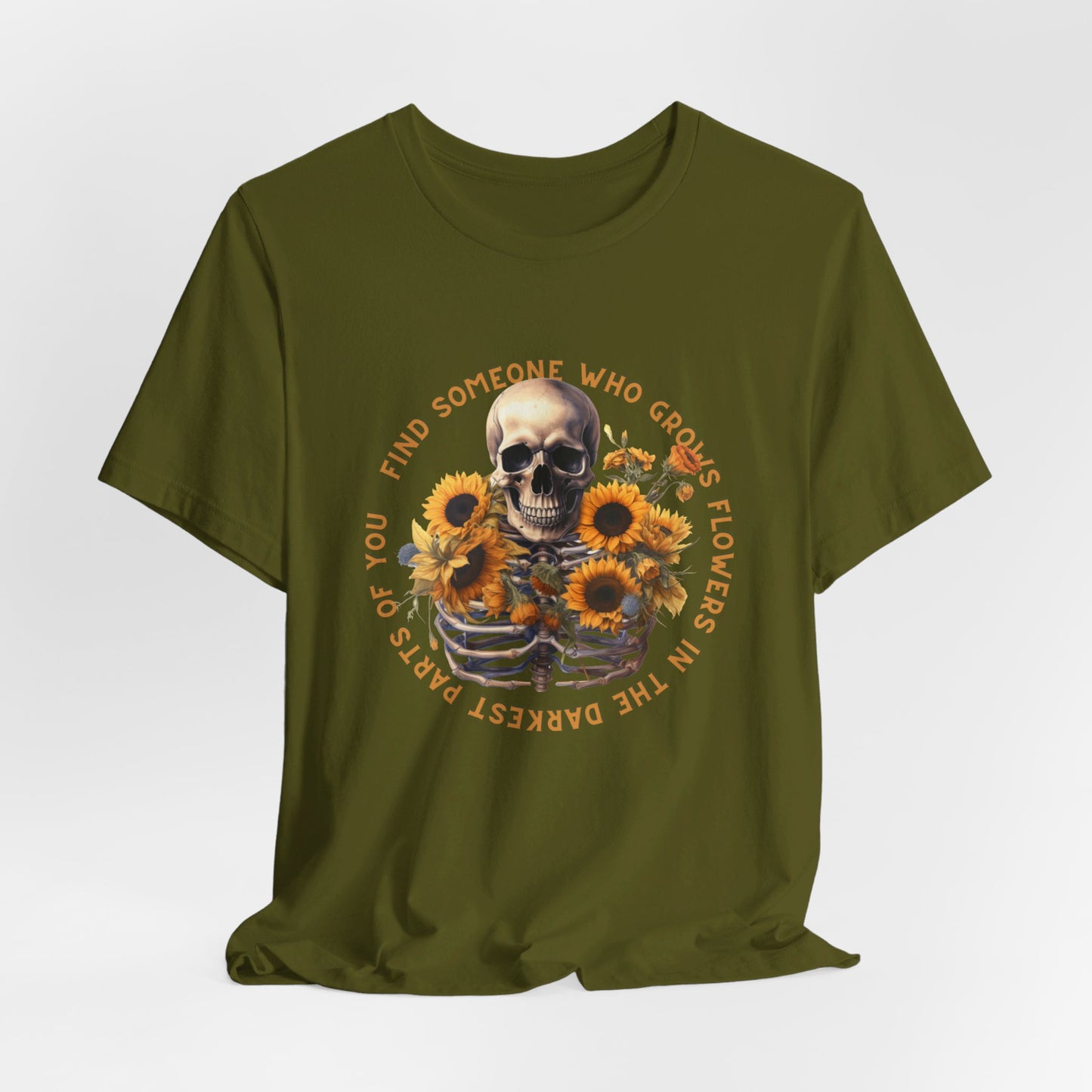 Find Someone Who Grows Flowers: Skeleton & Sunflowers Bella Canvas T-shirt