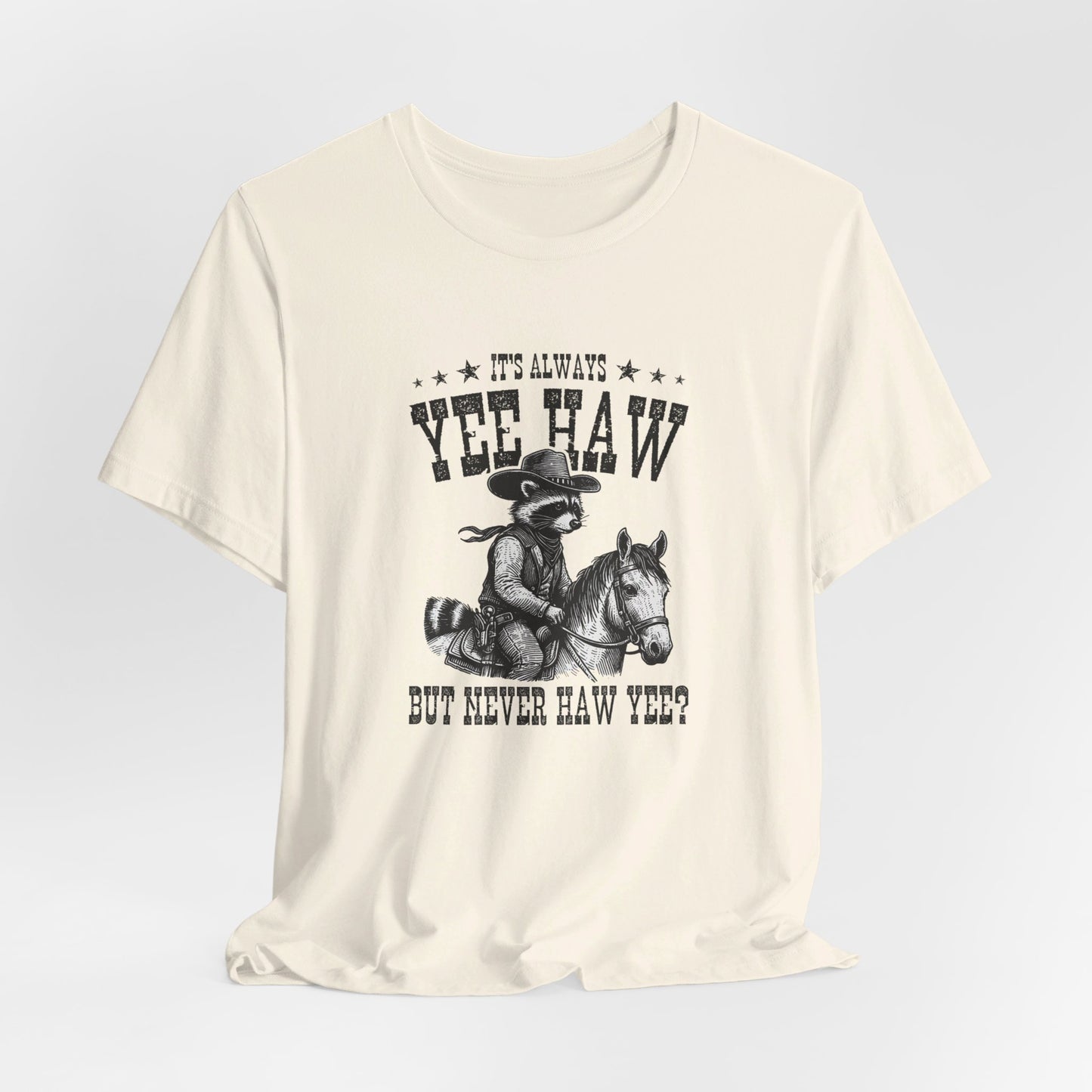 Yee Haw Raccoon: Bella Canvas T-shirt with Cowboy