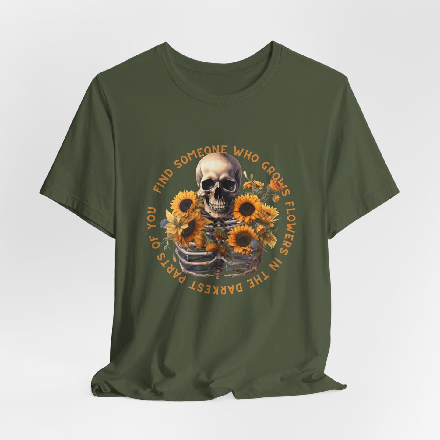 Find Someone Who Grows Flowers: Skeleton & Sunflowers Bella Canvas T-shirt