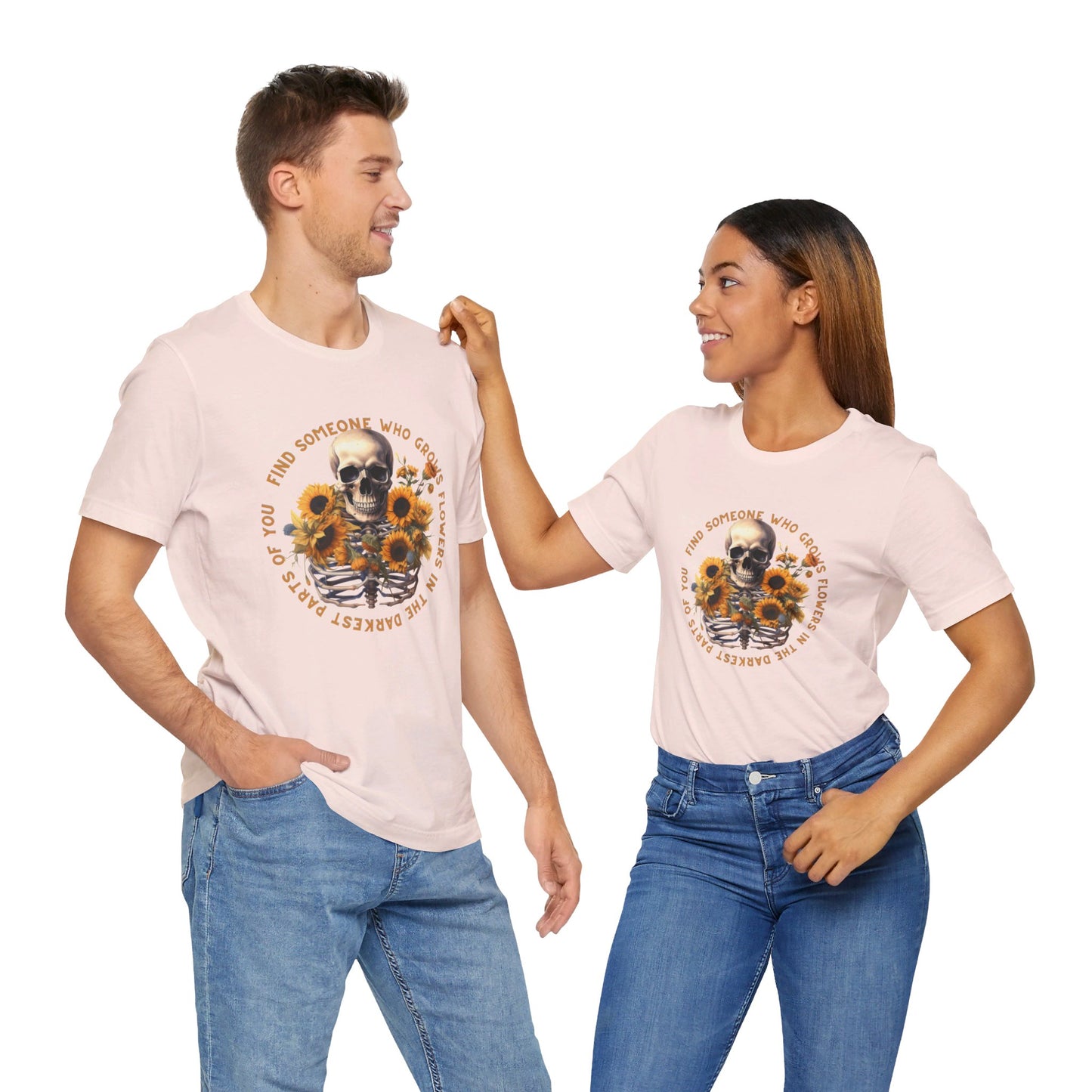 Find Someone Who Grows Flowers: Skeleton & Sunflowers Bella Canvas T-shirt