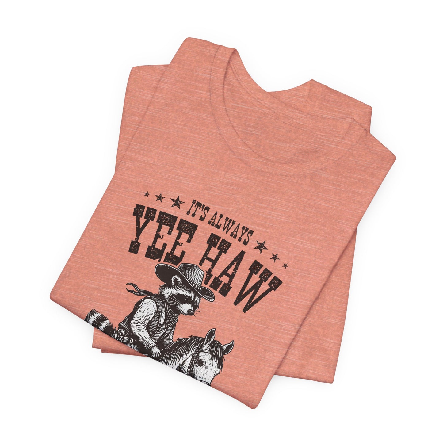 Yee Haw Raccoon: Bella Canvas T-shirt with Cowboy