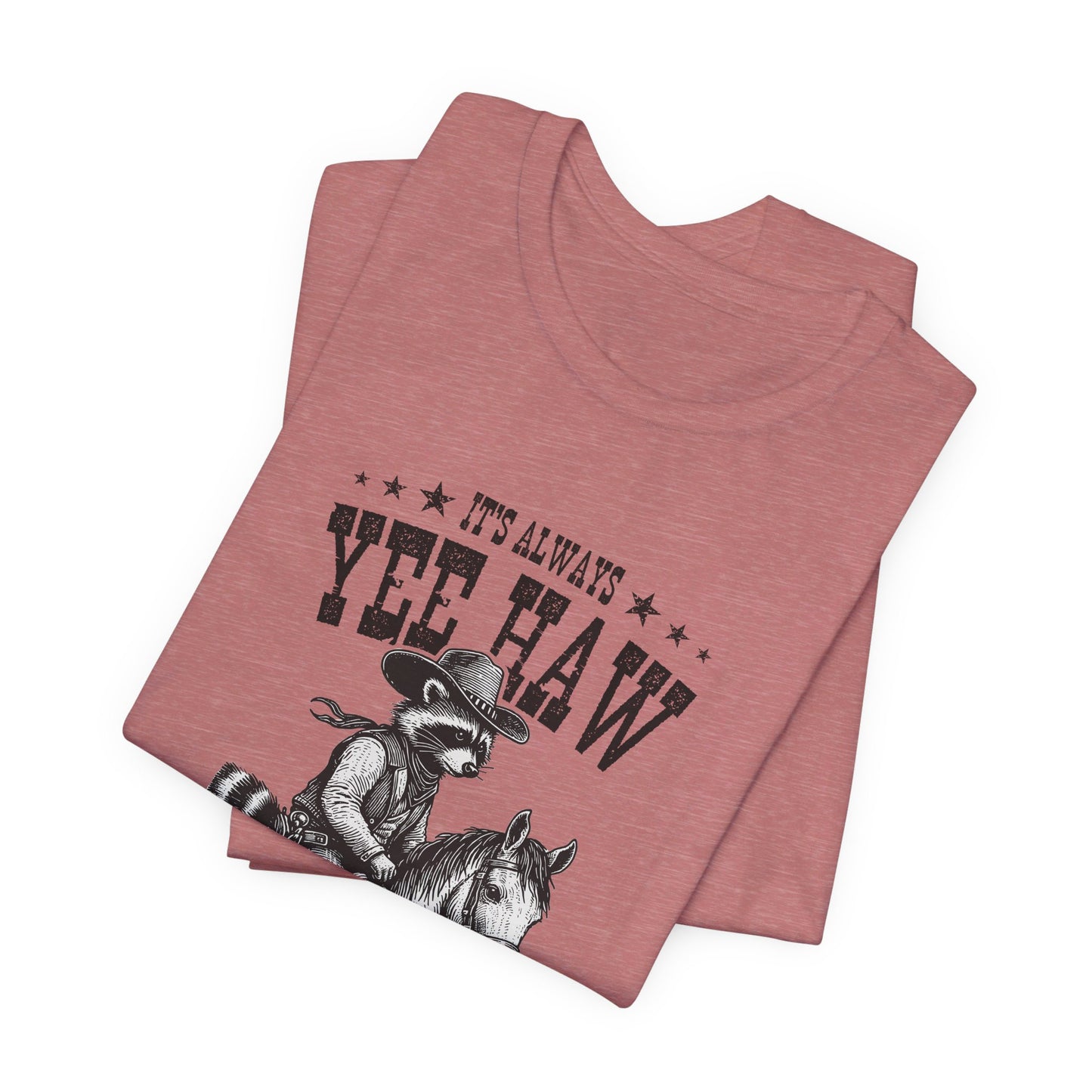 Yee Haw Raccoon: Bella Canvas T-shirt with Cowboy