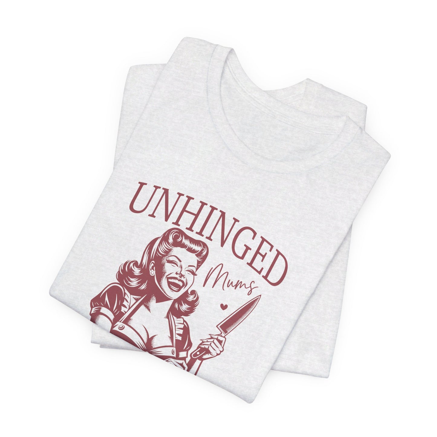 Unhinged Moms Club: Bella Canvas T-shirt with Pin-Up Style Woman