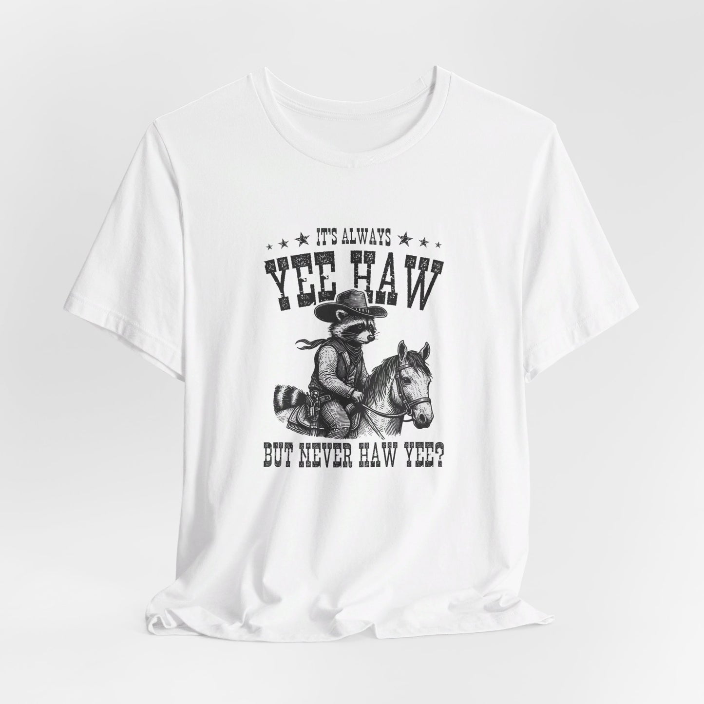 Yee Haw Raccoon: Bella Canvas T-shirt with Cowboy