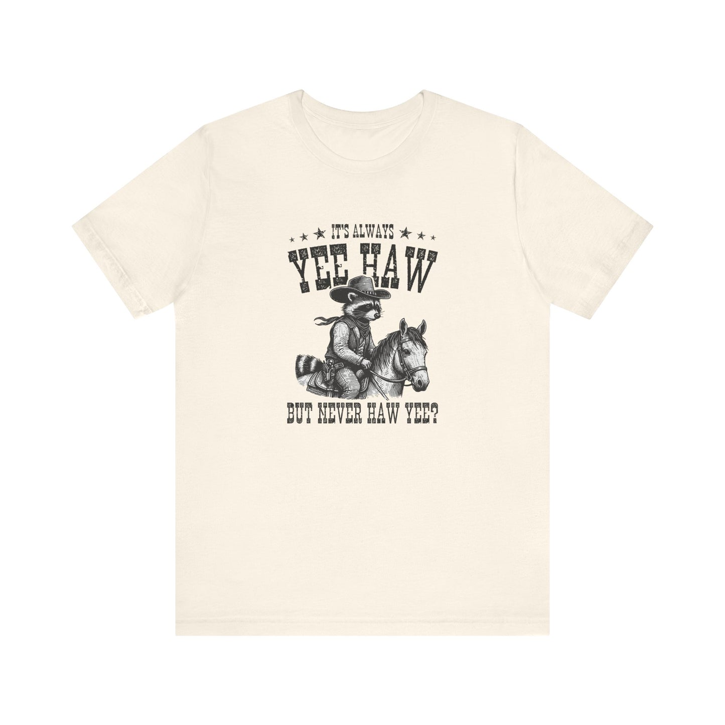 Yee Haw Raccoon: Bella Canvas T-shirt with Cowboy