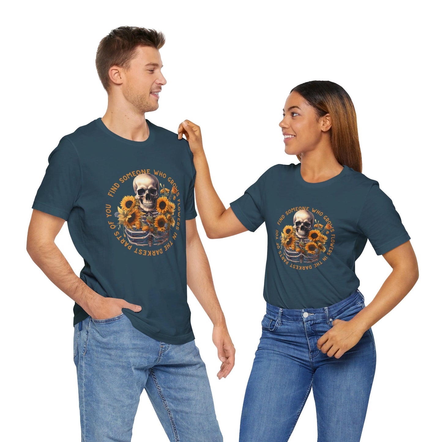 Find Someone Who Grows Flowers: Skeleton & Sunflowers Bella Canvas T-shirt